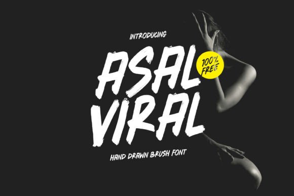 Asal Viral: The Brush Font That Demands Attention