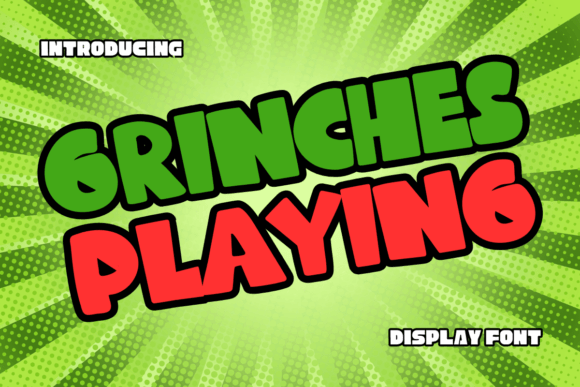 Grinches Playing: A Quirky Font for Cheerful Designs