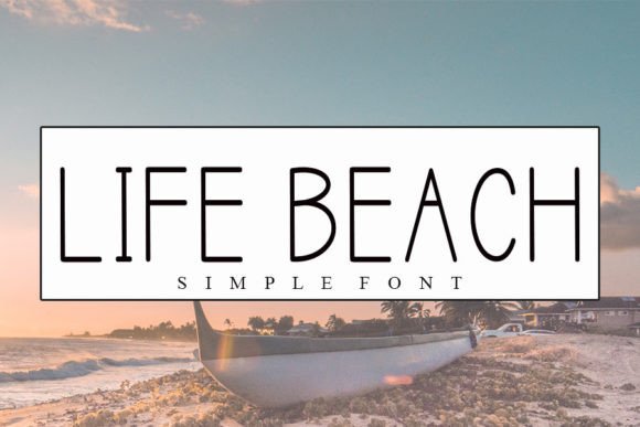 Life Beach: Elegant Calligraphy for Modern Design