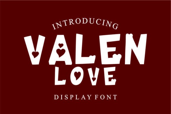 Valen Love: A Versatile Display Font for Romantic and Cute Designs